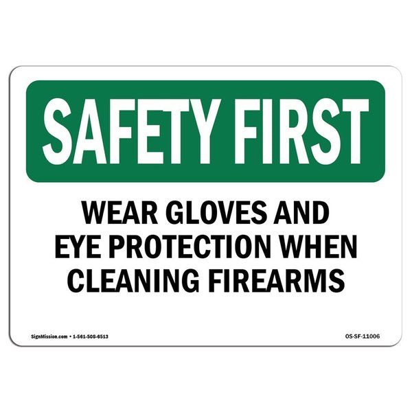 Signmission OSHA, Wear Gloves & Eye Protection When Cleaning, 18in X 12in Rigid Plastic, 18" W, 12" H, Landscape OS-SF-P-1218-L-11006